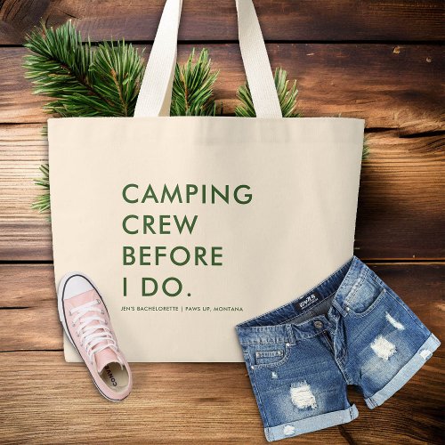 Camp Bachelorette Camping Crew Bridesmaids Gift Large Tote Bag