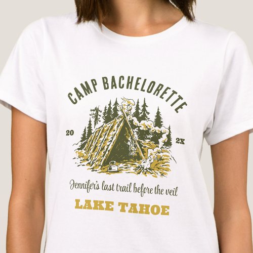 Camp Bachelorette Party Family Camping Trip Custom T_Shirt