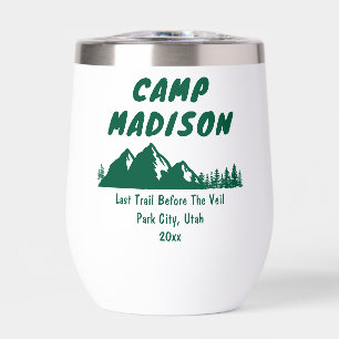 Camp Bachelorette Party Mountain Camping Hiking Thermal Wine Tumbler