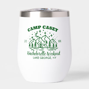 CAMP BACHELORETTE WEEKEND THERMAL WINE TUMBLER