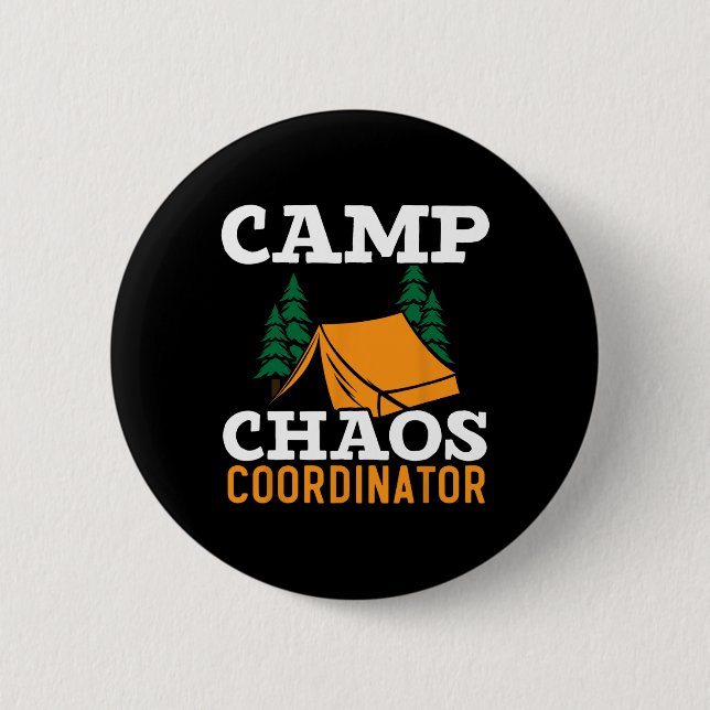 Camp Chaos Coordinator Camping Squad Camp Director Button (Front)