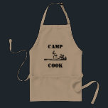 "CAMP COOK" APRON<br><div class="desc">Anyone who can make a meal out of a can of beans and whatever has been drug back to camp deserves an apron all their own! Show them you care and you're not afraid to eat it all!!</div>