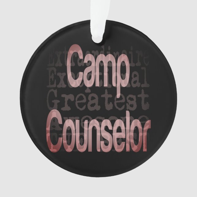 Camp Counselor Extraordinaire Ornament (Front)