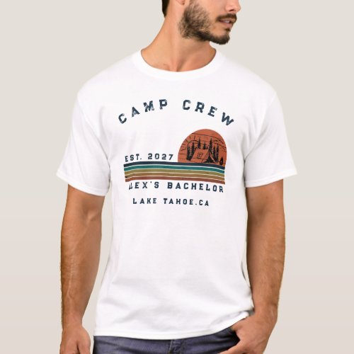 Camp Crew Custom Camping Weekend Bachelor Party T-Shirt