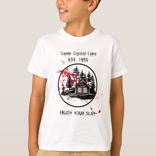Camp Crystal Lake Enjoy Your Slay T_Shirt