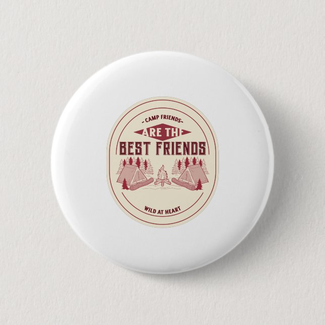 Camp Friends Are The Best Friends Button (Front)