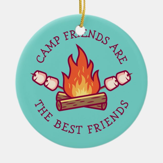 Camp Friends Are The Best Friends Ceramic Ornament (Front)