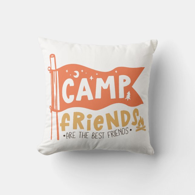 Camp Friends Are The Best Friends Throw Pillow (Front)