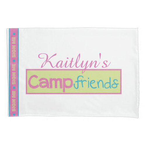 Camp Friends Pillow Case