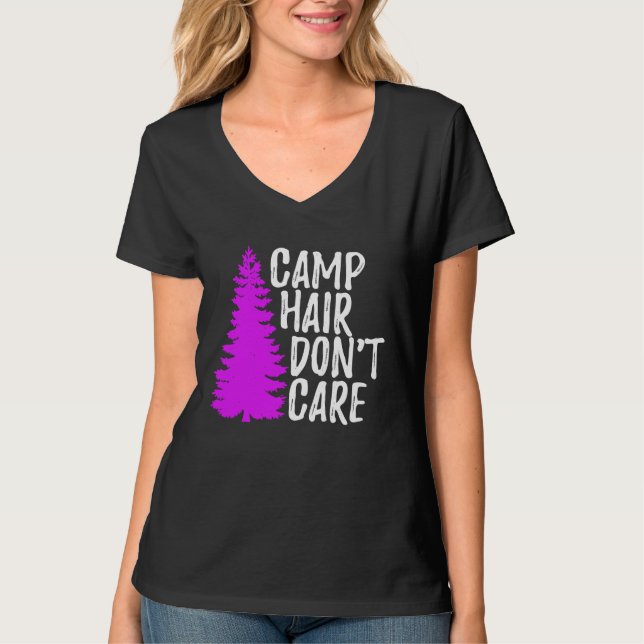 Camp Hair Dont Care   Camping T-Shirt (Front)