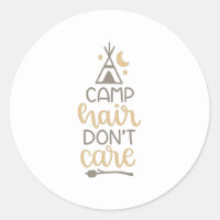 camp hair don't care classic round sticker