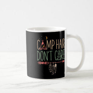 Camp Hair Don't Care Funny Camping Outdoor Camper Coffee Mug