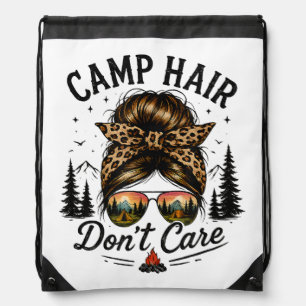 Camp Hair Don't Care Messy Bun Funny Drawstring Bag