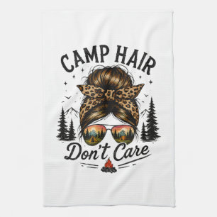 Camp Hair Don't Care Messy Bun Funny Kitchen Towel