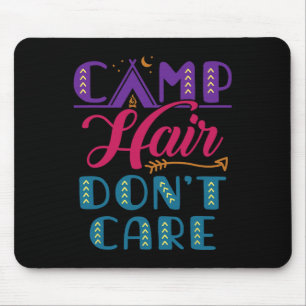 Camp Hair Don't Care Sleepaway Camp Cute Glamper C Mouse Pad