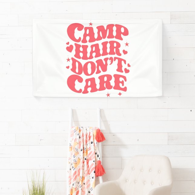 Camp Hair Don't Care Summer Camping Girls Groovy Banner (Insitu)