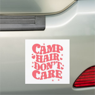 Camp Hair Don't Care Summer Camping Girls Groovy Car Magnet
