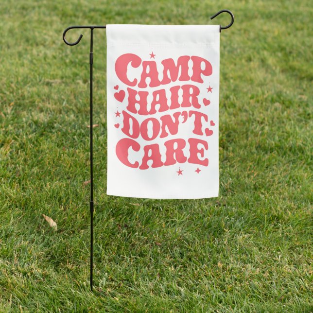 Camp Hair Don't Care Summer Camping Girls Groovy Garden Flag (In SItu)