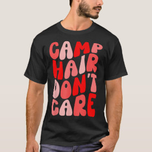 Camp Hair Dont Care Summer Camping Shirt For Girls