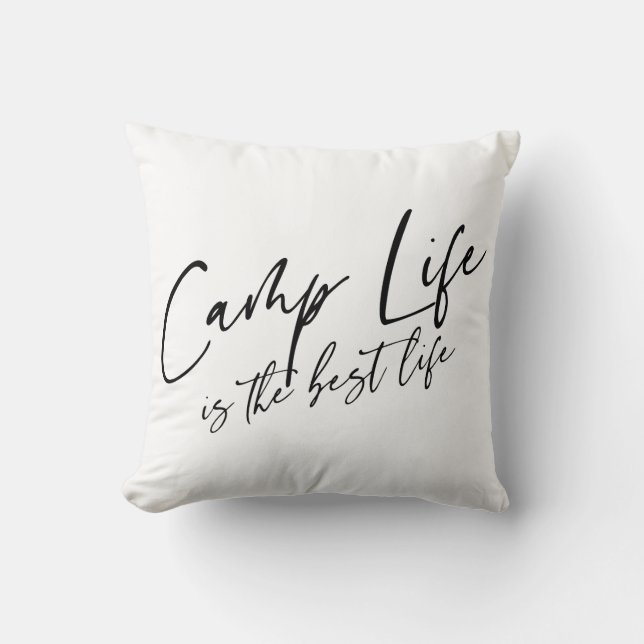 Camp Life is the Best Life Throw Pillow (Front)