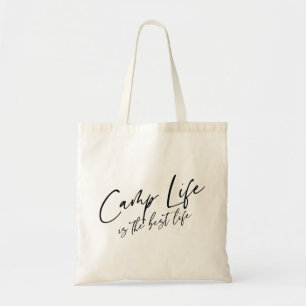 Camp Life is the Best Life Tote Bag