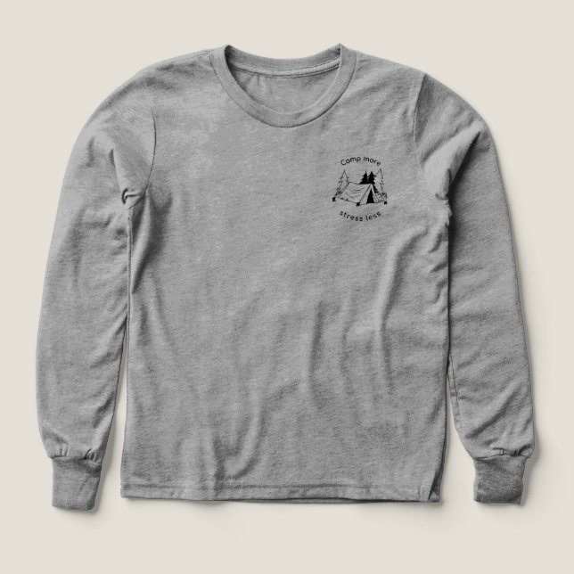 Camp more stress less basic long sleeve  Tri-Blend shirts (Design Front)