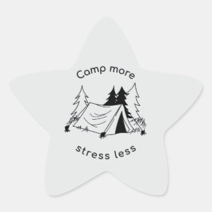 Camp more stress less  star sticker