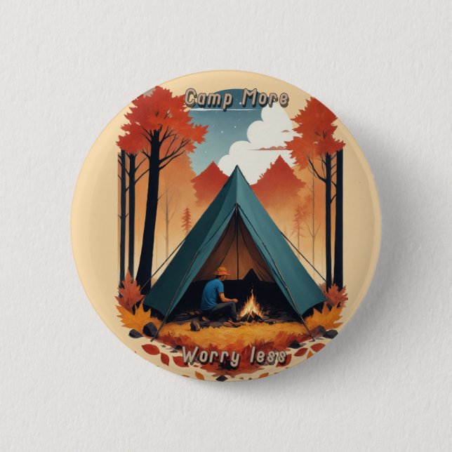 Camp More, Worry Less Button (Front)