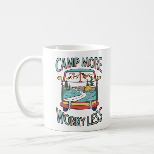 Camp More Worry Less Camping Funny Coffee Mug