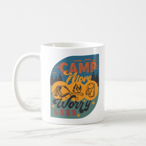 Camp More Worry Less Coffee Mug