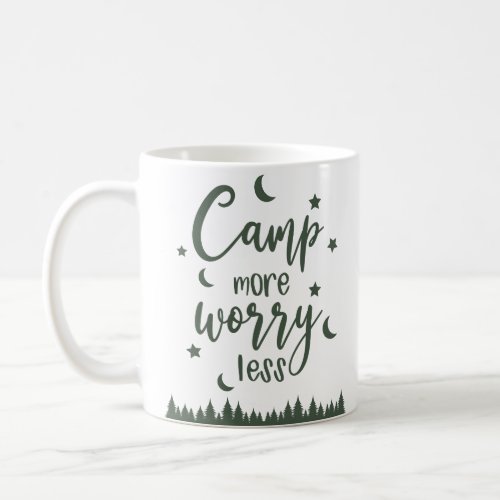 Camp More Worry Less Coffee Mug