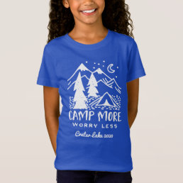 Camp More, Worry Less | Custom Camping T-Shirt