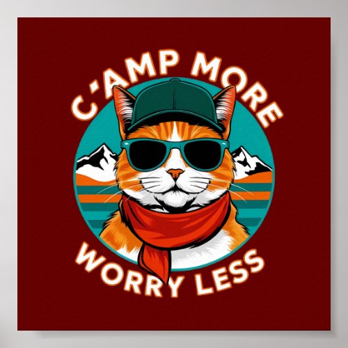 Camp More Worry Less Poster