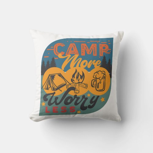 Camp More Worry Less Throw Pillow
