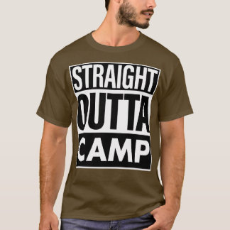 Camp Name Straight Outta Camp T-Shirt
