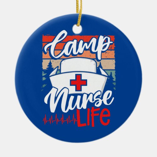 Camp Nurse Camp Healthcare Medical Personnel Ceramic Ornament