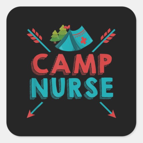 Camp Nurse Nursing RN Appreciation Camping Square Sticker