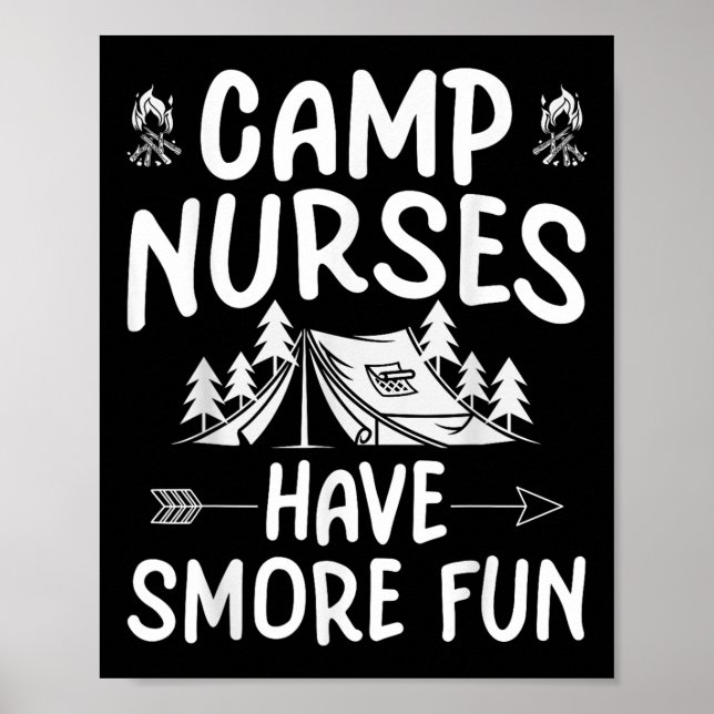 Camp Nurses Have Smore Fun Funny Summer Camp Nursi Poster (Front)