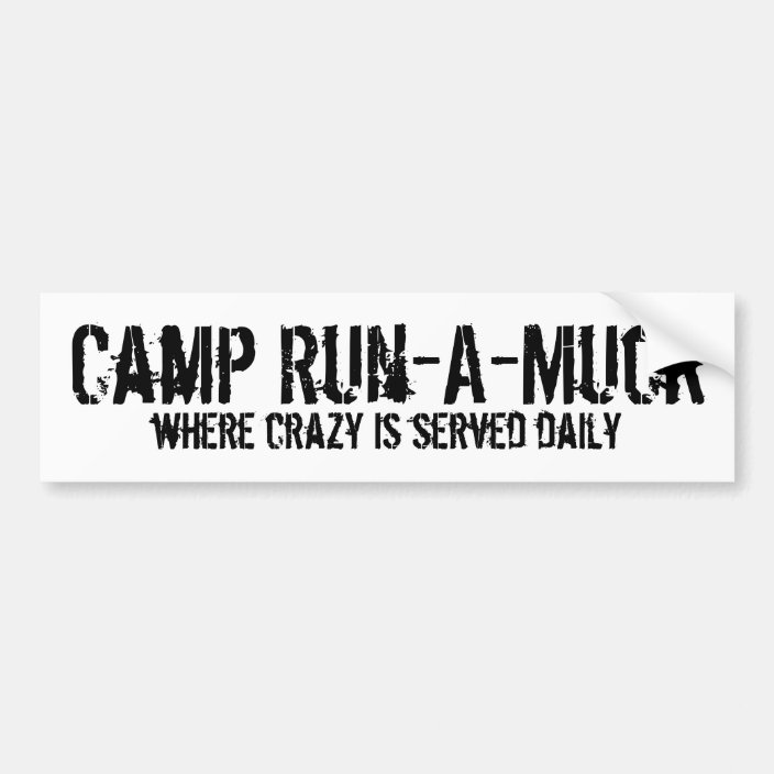 Camp RunAMuck Bumper Sticker