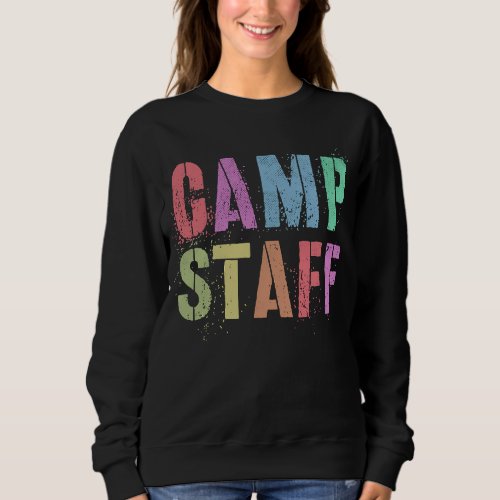 CAMP STAFF Campground Crew Counselor Host Team Tea Sweatshirt