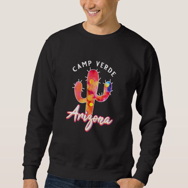 Camp Verde Arizona Usa Desert Cactus Vacation Souv Sweatshirt (Front)