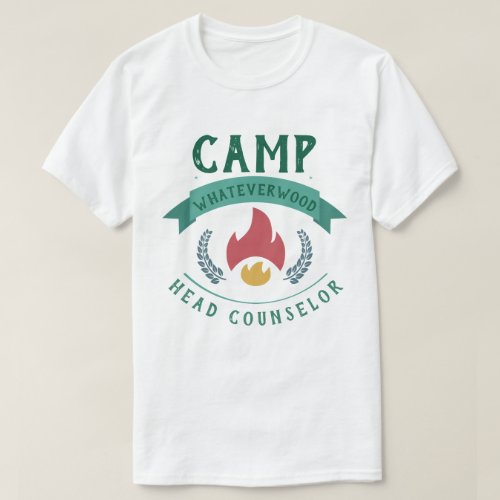 Camp Whateverwood Head Counselor T_Shirt