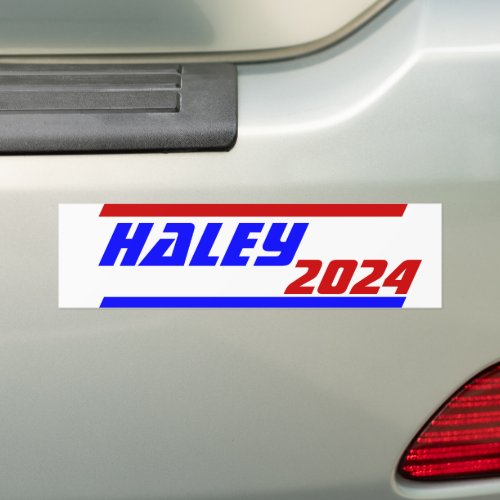 Campaign 2024 election HALEY next President Bumper Sticker