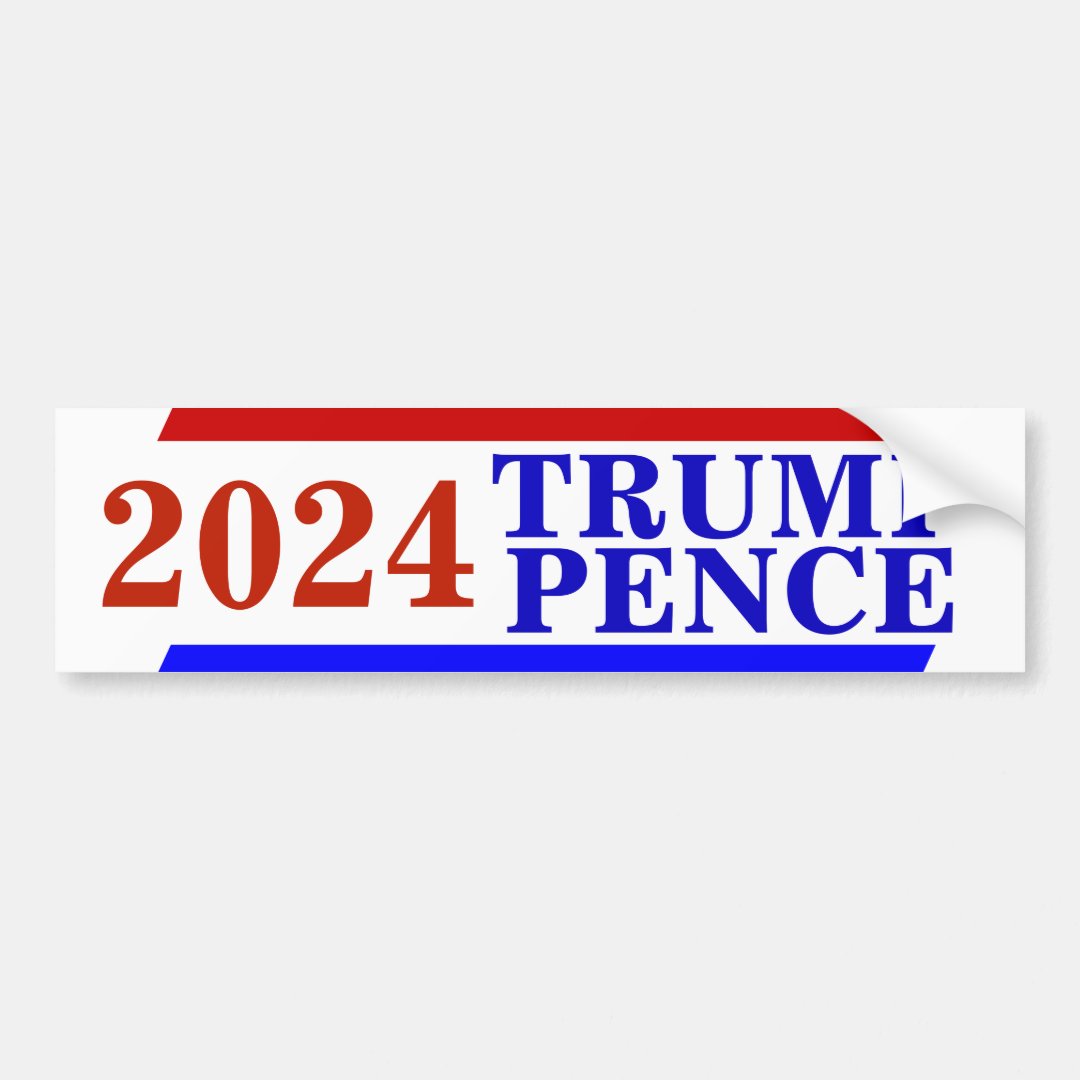 Campaign 2024 TRUMP PENCE President election Bumper Sticker Zazzle