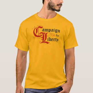 Campaign for Liberty (Ask me About:) T-Shirt