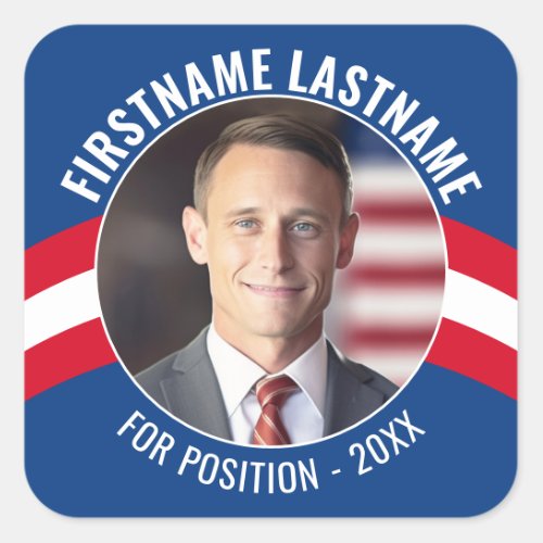 Campaign Photo with curved type _ Red White Blue Square Sticker
