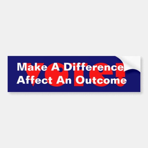 Campaign to Get Out The Vote Bumper Stickers stick