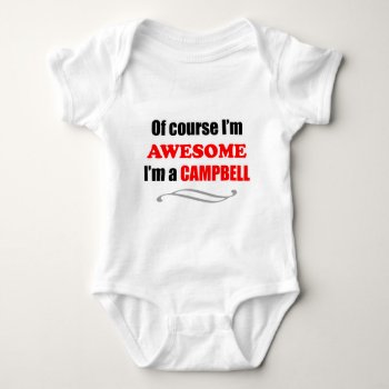 Campbell Awesome Family Baby Bodysuit by mrteeshirtshope at Zazzle