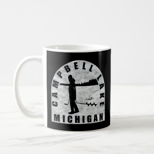 Campbell Lake Ice Fishing Michigan    Coffee Mug