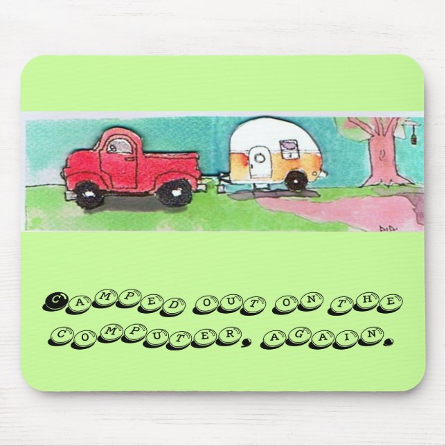 Camped out mouse pad. mouse pad (Front)